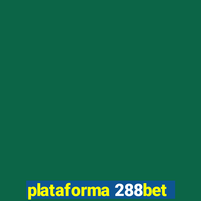 plataforma 288bet